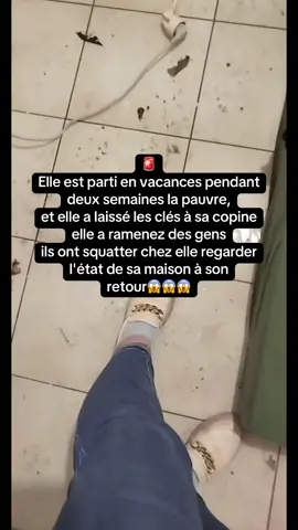 🚨🇫🇷 Elle est parti en vacances pendant deux semaines la pauvre, et elle a laissé les clés à sa copine elle a ramenez des gens ils ont squatter chez elle regarder l'état de sa maison à son retour 😱😱😱 #catastrophe #maison #viralvideotiktok #viral #france🇫🇷 