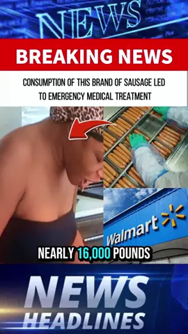 Warning! 16,000 pounds of contaminated sausages found in supermarkets #tiktok #foryou #news