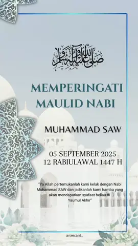 SALAM MAULIDUR RASUL 🕌 5 SEPTEMBER 2025  12 RABIULAWAL 1447 H  #kaddigital #jemputan #maulidnabi #maulidurrasul 