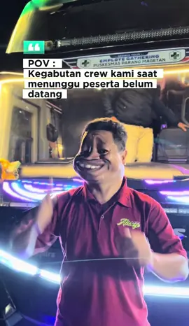 Ya begini lah kalo disuruh standby jam 12 ternyata peserta belum datang  @gundoll @kangGombloh54 @jayafighterponorogo  #foryou #fyp #jetbus5 #adiputro #bus 