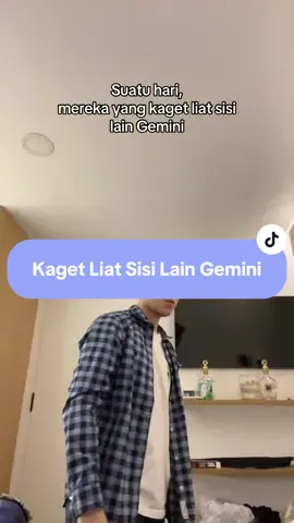 Gue di kantor Gue di luar kantor Gue di acara keluarga Gue di tongkrongan Gue di komunitas Gue di depan pacar Still, the same ME #fyp #foryou #masukberanda #masukberandafyp #gemini #zodiacsigns 