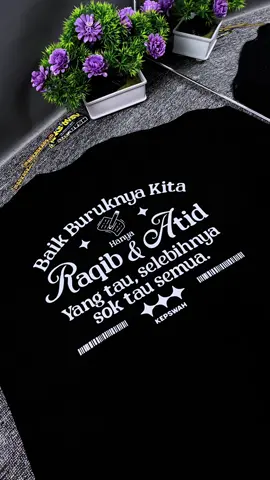 Baik buruknya kita raqib & atid yang tau👆🏻🔥