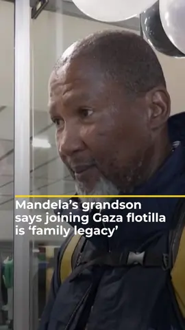 Nelson Mandela's grandson Mandla is set to join the Global Sumud Flotilla to Gaza and says his part in the protest is a continuation of his ‘family legacy’. #news #GlobalSumudFlotilla