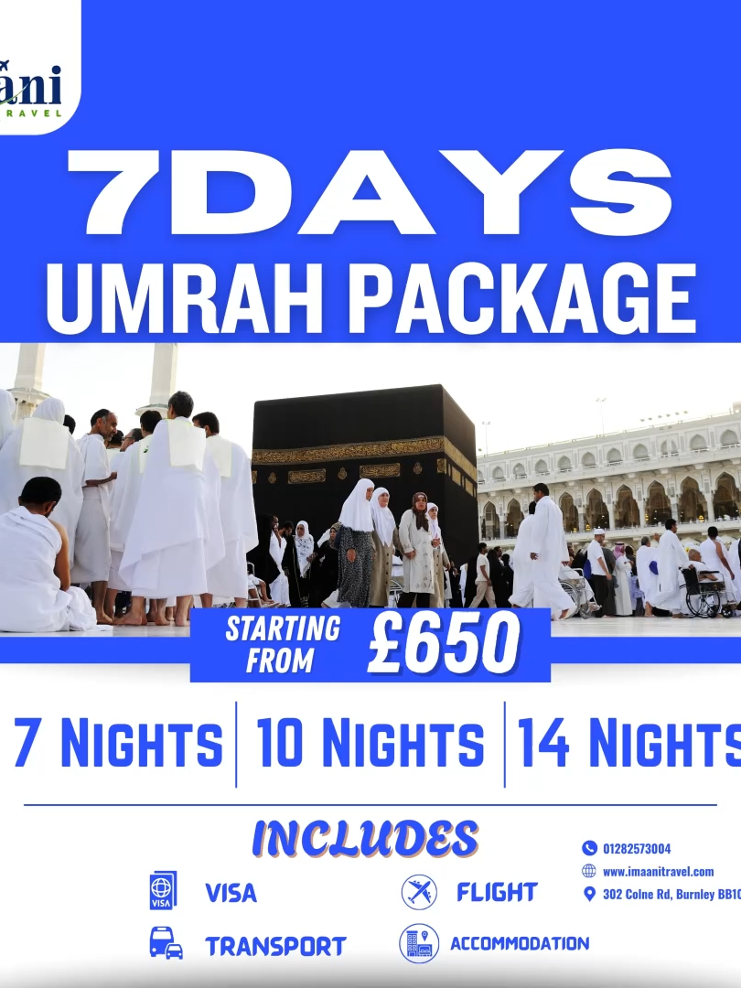 🕋✨ 7 Days Spiritual Umrah – Only £650 ✨🕋 Step into a sacred journey with Imaani Travel, your trusted companion for a peaceful and spiritually fulfilling Umrah. From visa, flights, transport, to hotels near Haram – everything is arranged with care so you can focus entirely on worship. 💼 Package Includes: ✔️ Umrah Visa ✔️ Return Flights ✔️ Private Transport Services ✔️ Comfortable Hotels near Haram 🌟 Limited seats available – book today and fulfill your dream of visiting the House of Allah. 📍 Price: £650 Only 📌 Duration: 7 Days 📞 01282 573004 🌐 www.imaanitravel.com ✨ #ImaaniTravel #Umrah2025 #SacredJourney #7DaysUmrah #AffordableUmrah #BlessedTrip #Makkah #Madinah #MuslimTravel