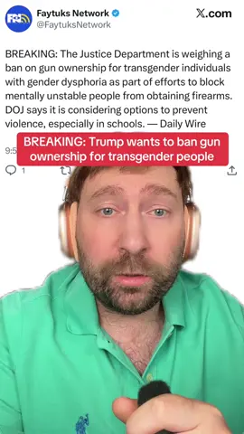 9/4 - 1PM — Trump wants to ban gun ownership for transgender people. This comes from the Daily Wire so take it with a grain of salt. #gun #2ndammendment #transgender #transrightsarehumanrights #breakingnews 