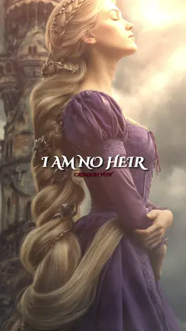 I AM NOT HEIR - CRIMSON PAGE  #TANGLED #RAPUNZEL #music #princess #disney 