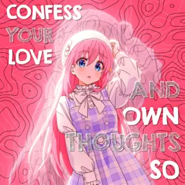 Hitori ❤️ | [song: Confess Your Love ] | Bocchi The Rock edit | #hitorigotou #bocchitherock #anime #hanasq 