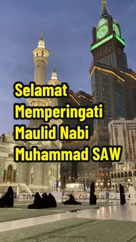 Selamat Memperingati Maulid Nabi Muhammad SAW 🤍🤍🤍🤍🤍 2025 | 1447H #maulidurrasul #maulidnabimuhamammadsaw #maulidnabi #maulidnabimuhammadsaw 