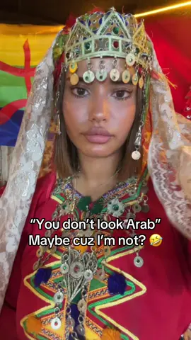 Every Moroccan is amazigh. We’ve been Arabized, but doesn’t mean we are Arabs. 