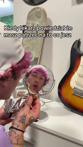 Patrzcie co jecie! 