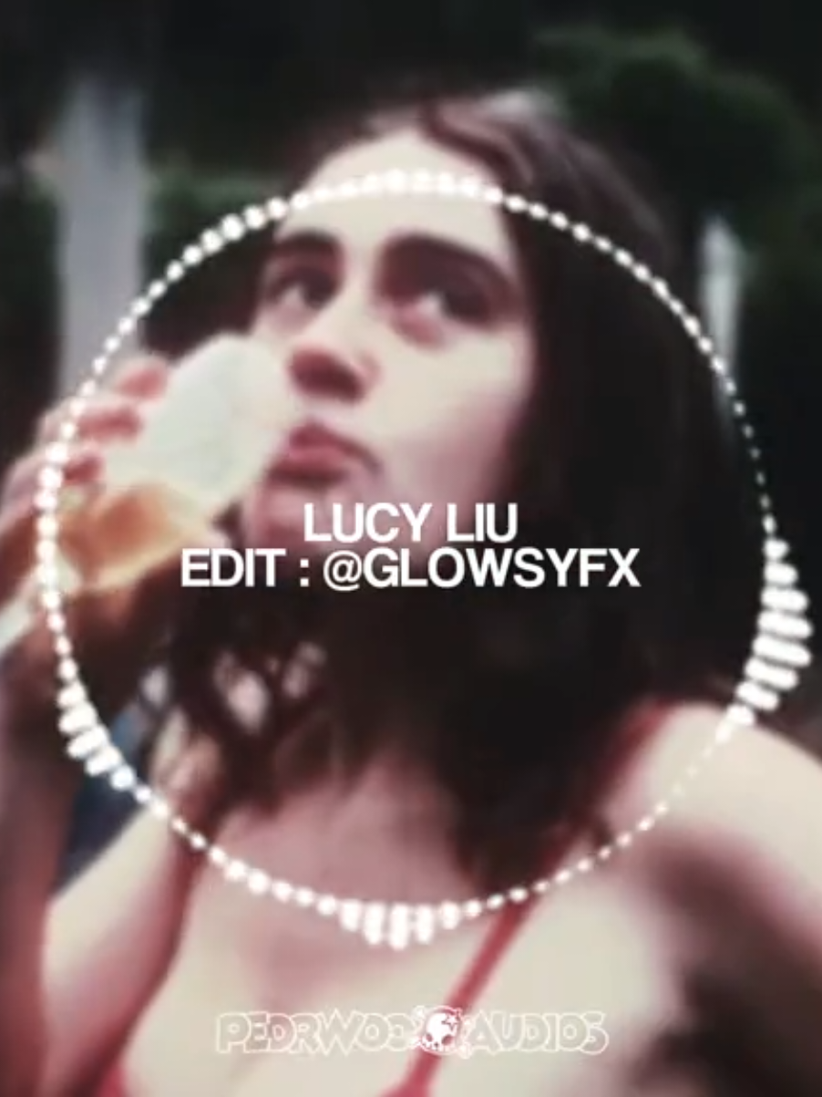 🎵 LUCY LIU | edit : @glowsyfx | #foryou #edit #editaudio #pedrwooaudios #charlixcx 