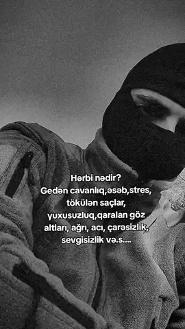 daha nələr asan deyil asanda deyildi.)#hərbiçi #azərbaycan #xüsusitəyinatlı #xtd #XTQ 