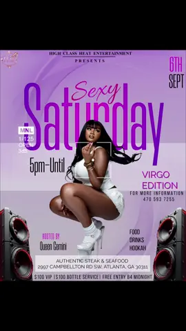 🔥 Sexy Saturday 🔥 📍 Authentic Steak & Seafood 2997 Campbellton Rd | Atlanta, GA 30311 🎤 Hosted by Queen Gemini ✨ Saturday, September 6th ✨ 🎶 Great Music | 🍸 Strong Drinks | 🍴 Delicious Food | 💨 Hookah | 💃 Sexy Vibes 💎 VIP Sections – $100 🍾 Bottle Service – $100 ✅ FREE Entry before Midnight ✅ FREE Parking 📲 Info & VIP Reservations: 470-593-7255 Atlanta, this is one night you don’t want to miss! ‼️ This is not a club — it’s a Restaurant Lounge ✨ 🎉 It’s my first event – come out, show love, and help make it unforgettable! Spread the word and let’s set the vibe right.