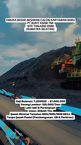DIBUKA BESAR-BESARAN CALON KARYAWAN BARU PT BUKIT ASAM TBK SITE TANJUNG ENIM (SUMATRA SELATAN)  Gaji Bulanan: 7.200000  - 21.000.000 Uwang Lembur: 125.000/Jam Laki-laki & Perempuan Umur: 20&40 Thn Ijasah Minimal Tamatan SMA/SMK/NON SKILL Tanpa Ijazah Posisi (Pembangunan, OB & Parkiran)  #ptbukitasam #lokerptbukitasam  #loker #kerja #tambangbatubara 