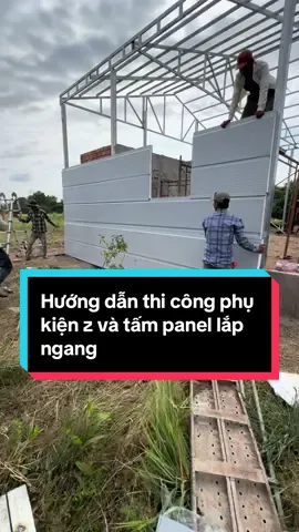 Hướng dẫn thi công phụ kiện z và tấm panel lắp ngang #nhalapghephuyhung03 #nhalapghep #tiktoknhalapghep #nhapanel #nhatienche 