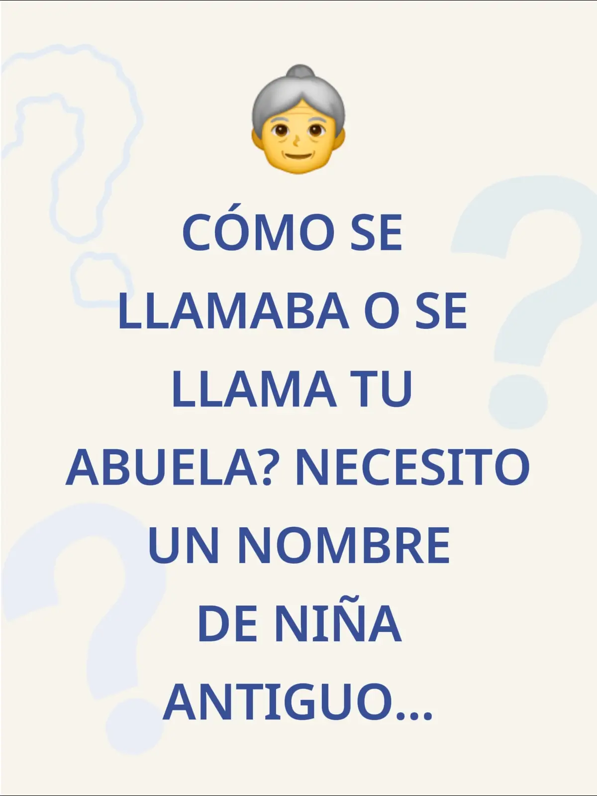 #nombreantiguo #abuela #abuelas #abuelitas 