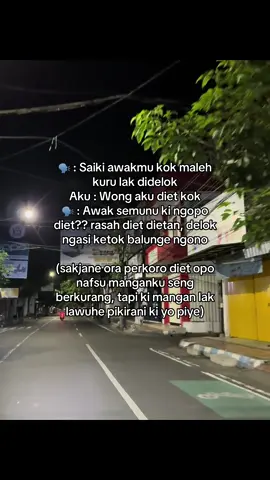 ora loro ora diet wae iso medun bobote 😌 #foryoupage #tulungagung24jam #masukberandafyp #promoseruweekend #storywakerenシ 