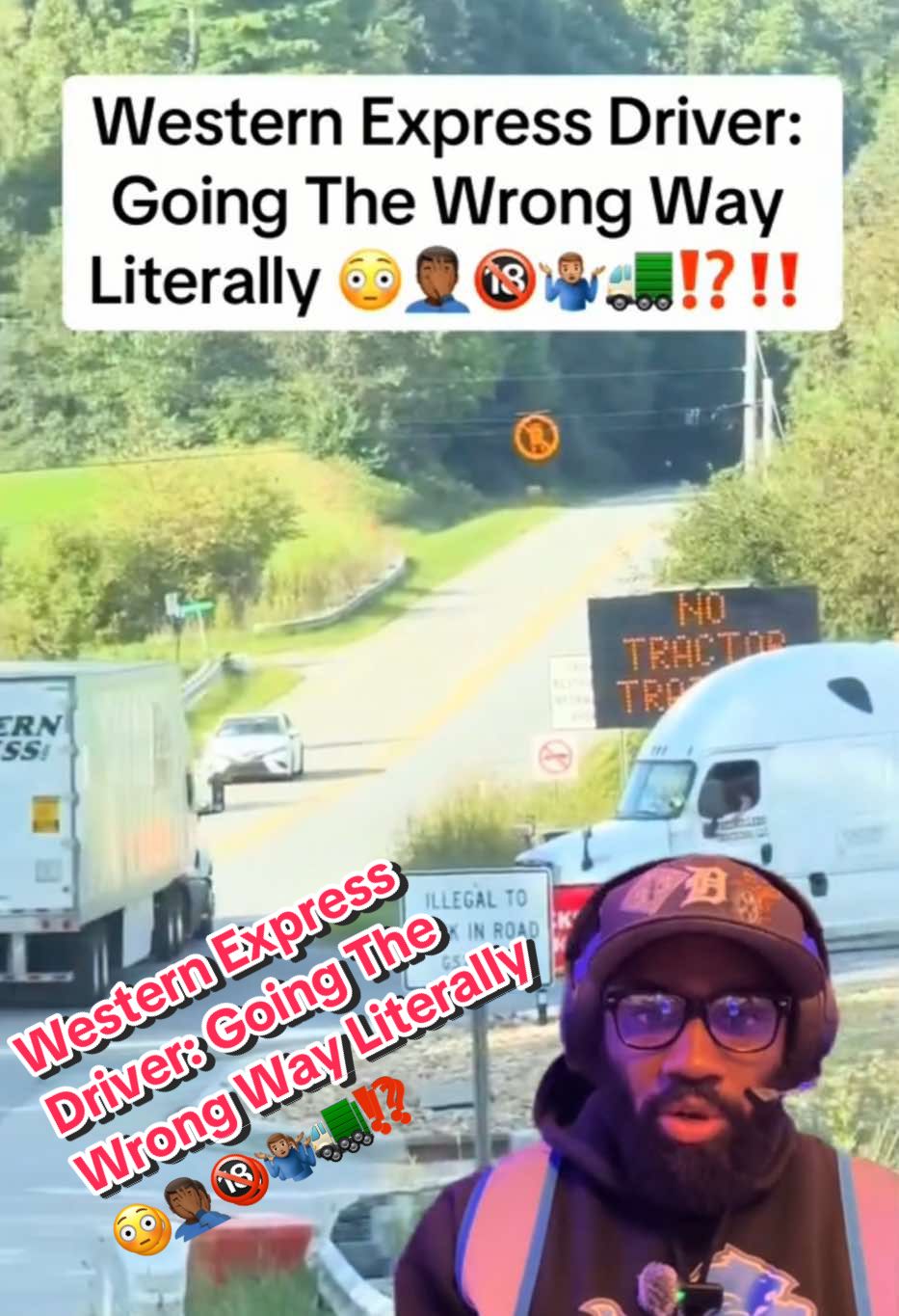 Western Express Driver: Going The Wrong Way Literally 😳🤦🏾‍♂️🔞🤷🏽‍♂️🚛⁉️ #trucking #viral #fyp #trucksoftiktok #TruckDriver 