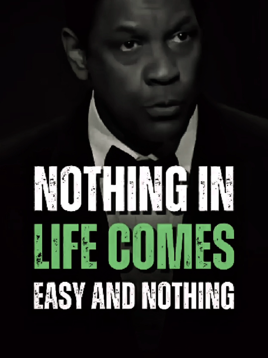 Nothing In Life Comes Easy... . . . #denzelwashington #motivation #UK #USA #fyp 