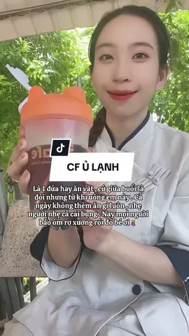 Bớt thèm ăn mà thấy nhẹ người luôn ạ#viral #cafeulanh #cafe #xuhuong #fyp  @Trịnh Ngọc Ánh ✨  @Trịnh Ngọc Ánh ✨ 