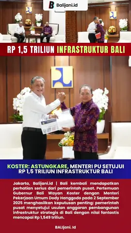 Koster: Astungkare, Menteri PU Setujui Rp 1,5 Triliun Infrastruktur Bali #kementrian  #pu  #gubernur #bali  #wayankoster 