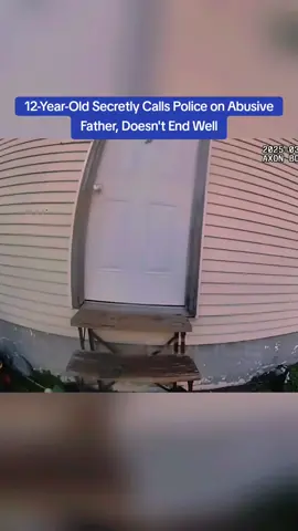 12-Year-Old Secretly Calls Police on Abusive Father, Doesn't End Well #cops #copsoftiktok 