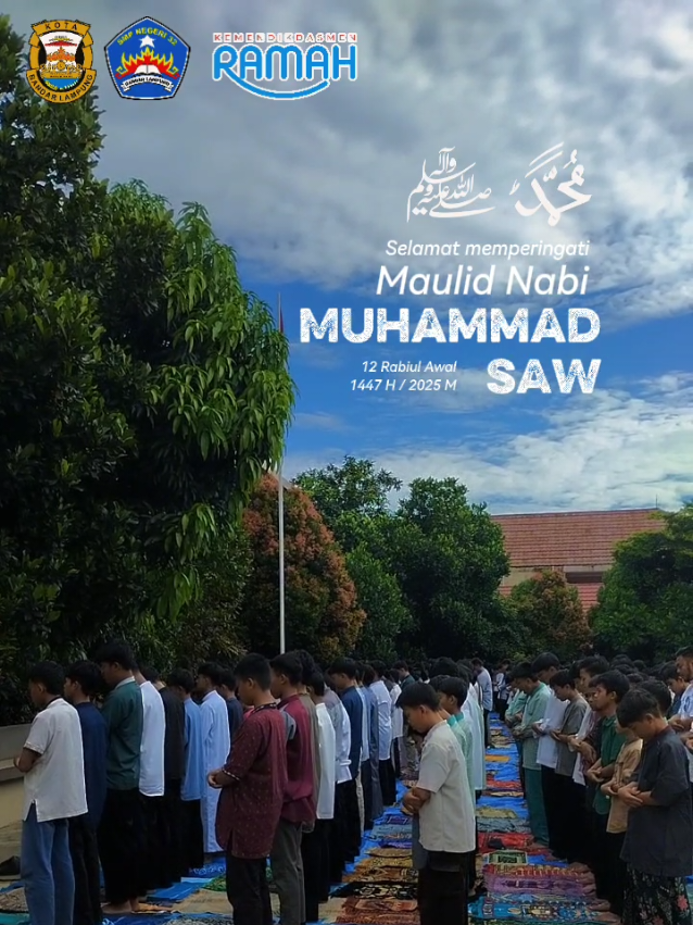Selamat Memperingati Maulid Nabi Muhammad SAW 1447 H - 2025 M #smpn32bandarlampung #bidangkesiswaandanhumas #maulidnabimuhamammadsaw #maulidnabi 