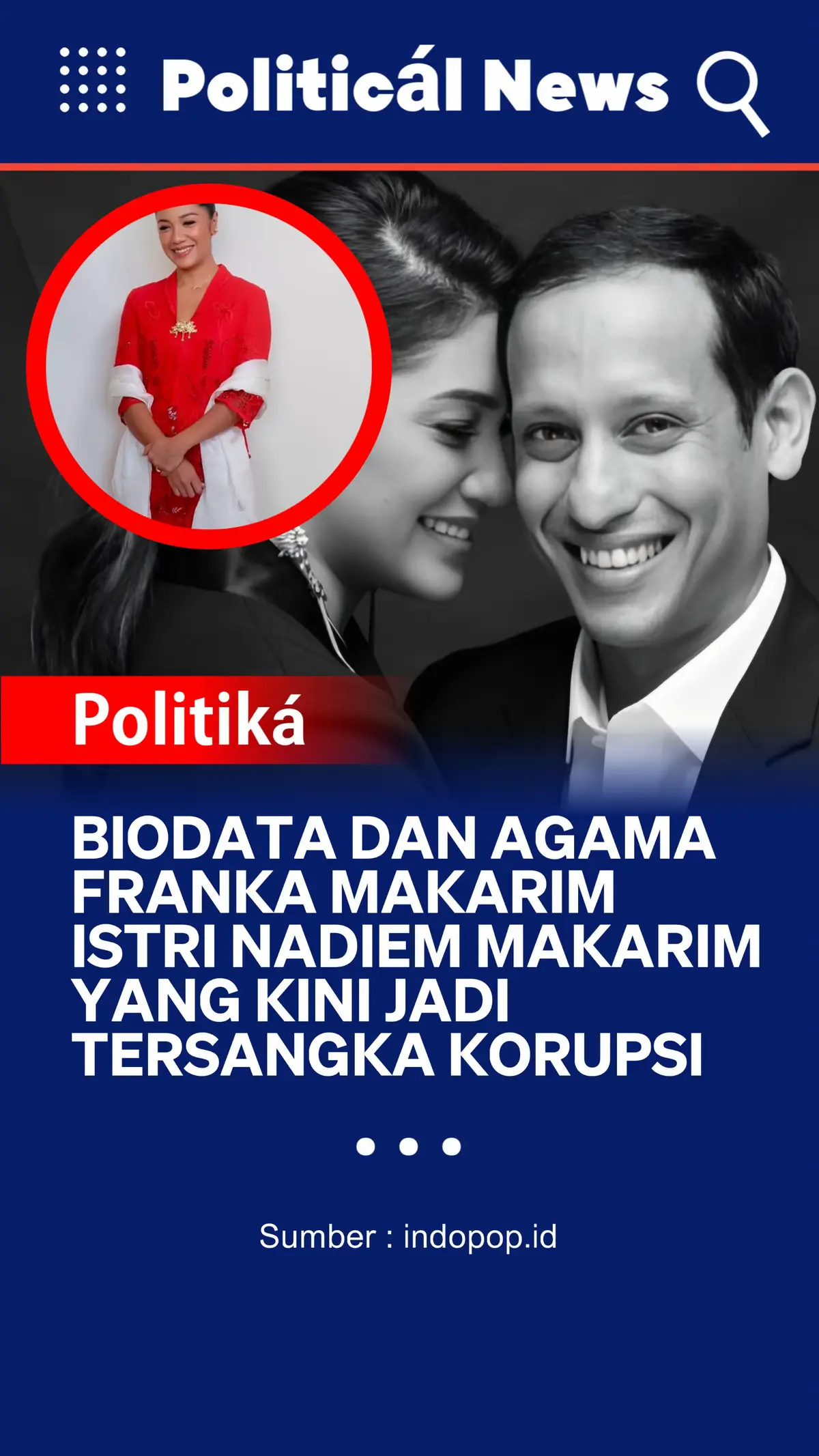 Penetapan Nadiem Makarim Nadiem Makarim sebagai tersangka dalam kasus dugaan korupsi pengadaan laptop Chromebook menjadi kabar yang mengejutkan publik pada Kamis (04/09/2025). Mantan Menteri Pendidikan, Kebudayaan, Riset, dan Teknologi ini sebelumnya telah menjalani dua kali pemeriksaan sebelum menjadi tersangka. Kasus tersebut juga turut membuat Franka Makarim, istri sang pendiri aplikasi Gojek ini menjadi sorotan. Ia dinikahi Nadiem pada 2014 silam dan dikaruniai 4 orang anak. Lantas, siapakah sosok Franka Makarim? Berikut biodatanya!  Nama aslinya adalah Franka Franklin. Ia lahir di  Jakarta, 8 Juli 1983 dari pasangan Franklin Franky Gunawan dan Sania Makki. Franka merupakan anak sulung dan memiliki adik perempuan bernama Fannya Franklin. Franka memiliki darah seni dari keturunan ibunya. Sang kakek buyut adalah R. Iskak, seorang tentara, seniman, sekaligus sutradara. Franka juga merupakan cucu dari Indriati Iskak seorang artis peran Indonesia yang dikebal pada era 50 – 60an. Kakek buyutnya, merupakan sutradara, seniman musik, guru, dan tentara angkatan laut. Perempuan 42 tahun ini rupanya memiliki agama yang berbeda dengan sang suami. Franka diketahui menganut agama Katolik. Nadiem menikahinya di sebuah gereja Katolik yang berada di Bali. Ibu empat orang anak ini diketahui memiliki latar belakang pendidikan yang cukup mumpuni. Franka berkuliah di jurusan Business Management in Fashion and Retail di Raffles Design Institute, Singapura.  Ia juga merupakan alumnus jurusan Marketing Management di Northumbria University, Inggris. Ia juga menempuh pendidikan di Rotterdam University of Applied Science, Belanda dengan mengambil jurusan International Business and Development Studies.  Selaras dengan pendidikannya, Franka juga memiliki pekerjaan yang mentereng di bidang bisnis. Berikut daftarnya.  Group Digital and E-Commerce Manager di Kanmo Grup pada 2011 – 2013.  Chief Marketing Officer di Luxola.com. VP Merchandising and Business Development di Berrybenka.com pada 2014 – 2017. Chief Executive Officer Tulola Designs hingga saat ini.  Presiden Commissioner Waterbom Bali sejak 2023. Kini, Franka Franklin harus mendampingi sang suami dalam menghadapi gugatan hukum terkait kasus korupsi.    sumber : indopop.id