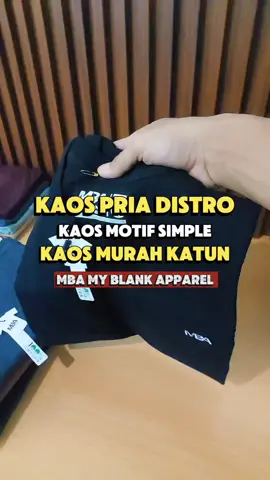 BAJU KAOS DEWASA LAKI LAKI Kaos Pria Dewasa Distro Murah Kaos Motif Simple Bahan Katun MBA (My Blank Apparel).  #kaos #kaosdistro #kaosmurah #kaospria #kaoscowok 