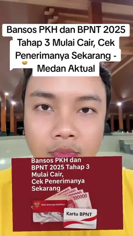 Bansos PKH dan BPNT 2025 Tahap 3 Mulai Cair, Cek Penerimanya Sekarang - Medan Aktual #pkh #bpnt #pkhhariini #bpnthariini #pkhtahap32025 