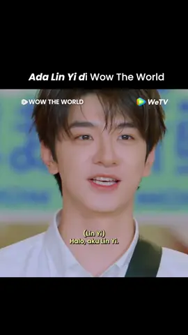 Yang kangen sama Lin Yi, yuk mending nonton ‘Wow The World’ sekarang di WeTV!😍 🎬: Wow The World 👉: Setiap Hari Minggu & Senin pukul 11:00 WIB | VIP 1 EP lebih awal   📌: https://bit.ly/WowTheWorldWeTV #NontondiWeTV #WeTVIndonesia #WowTheWorld 