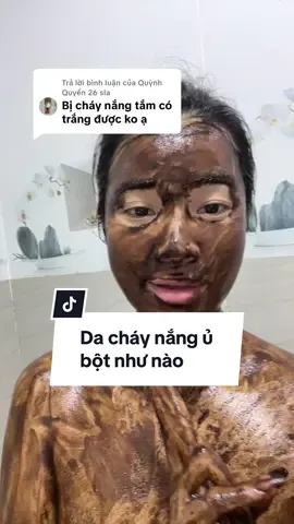 Trả lời @Quỳnh Quyền 26 sla Da cháy nắng ủ bột như nào?? #thuynguyenday 