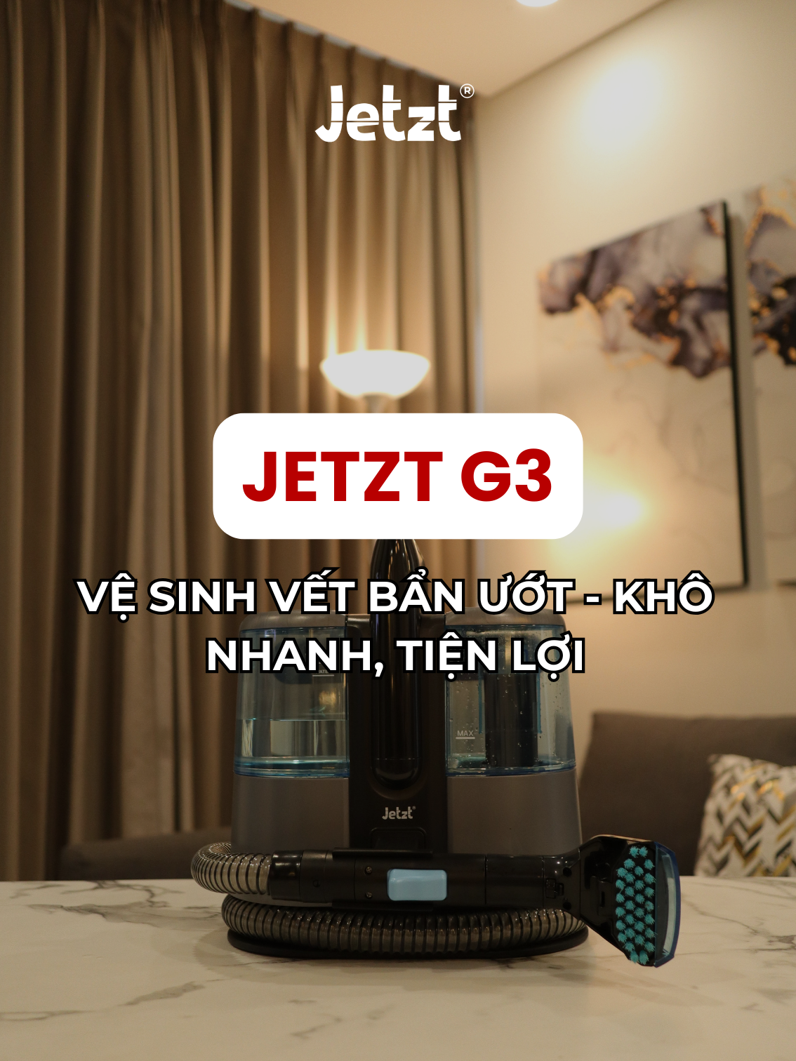 Vệ sinh sàn thảm, sofa tiện lợi với Jetzt G3 #jetzt #lamsach #vesinh #chamsocnhacua #maygiatsofa #LearnOnTikTok