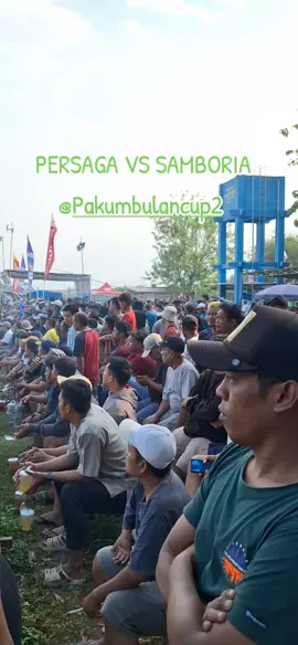 PERSAGA SAPUGARUT VS SAMBORIA TIRTO @Pakumbulan cup 2  . . . . #turnamen #ligatarkam #videoviral #2025 #fyppppppppppppppppppppppp 