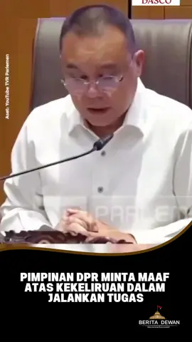DPR minta maaf dan berjanji evaluasi dan menindak lanjuti semua aspirasi mahasiswa 