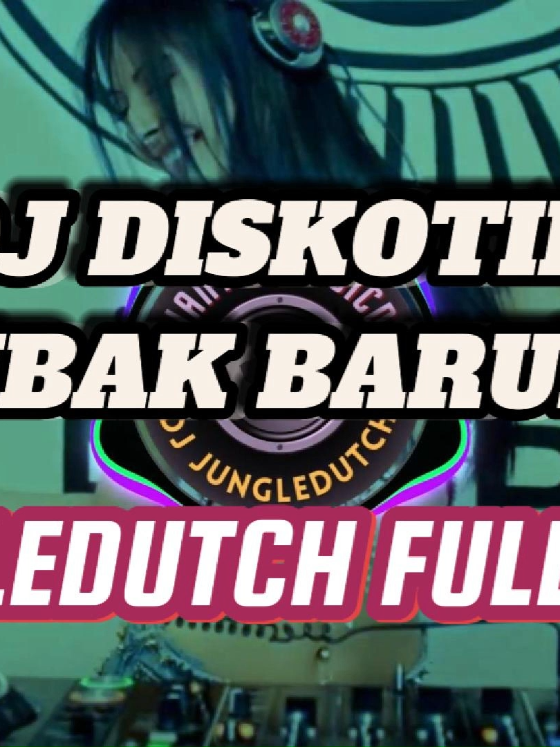 DJ DISKOTIK TEMBAK BARUDAK JUNGLE DUTCH FULL BASS #musicdj #dj #jungledutch #fullbass #siantar #boxing #bassbeton #yourpage