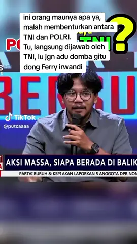 jahat ni orang benturkan TNI dan Polri. #tniindonesia🇮🇩 #polripresisi #fyp #foryou #demo 