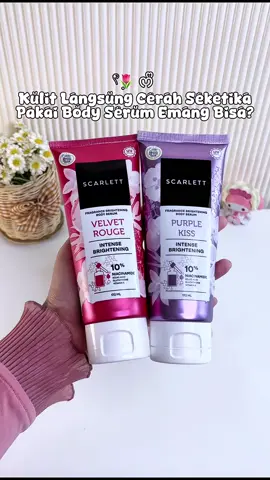 intense brightening ✨💕 #bodyserum #scarlett #bodylotion #bodyserumscarlett #scarlettwhitening 