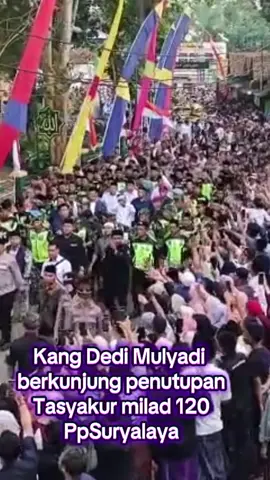 penutupan tasyakur milad 120 tahun Pp Suryalaya#miladppsuryalaya #kdmdedimulyadi 