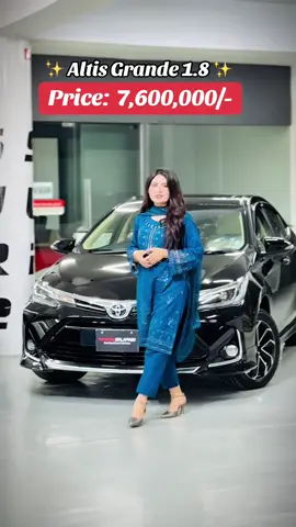 Altis GRANDE 1.8 ❤️😍🔥🤩 Model: 2024 Mileage : 27,000km Punjab Registered Attitude Black #foryou #fypシ #foryoupage #Toyota #grande 