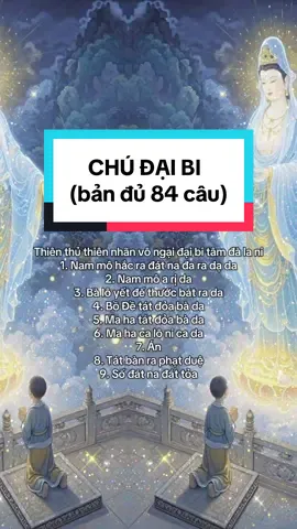 Chú Đại Bi - Bản đủ 84 câu 🪷  NAM MÔ ĐẠI TỪ ĐẠI BI QUÁN THẾ ÂM BỒ TÁT 🙏🙏🙏 #chudaibi #phatphapnhiemmau #viral #xh #phatphapvobien #niemphat