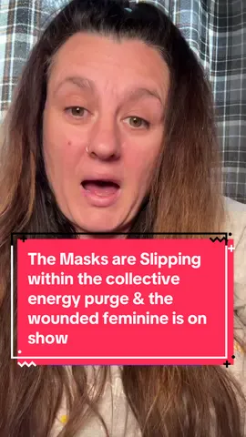 The masks are slipping within the collective energy purge & the wounded feminine is on show #timelineshift #feminineenergy #spiritualattack 