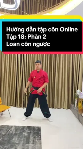 Hướng dẫn tập côn Online Tập 18: Phần 2: Loan côn ngược  Đây là phần cuối của tập 18, loan côn học online các bạn sẽ hơi khó làm. Nhưng đừng nản nhé. Hãy cố gắng lên  #LearnOnTikTok #nunchaku #xuhuong #xuhuongtiktok #viral              