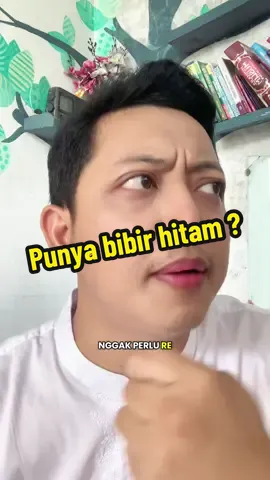 Punya bibir hitam, kering, pecah pecah ?