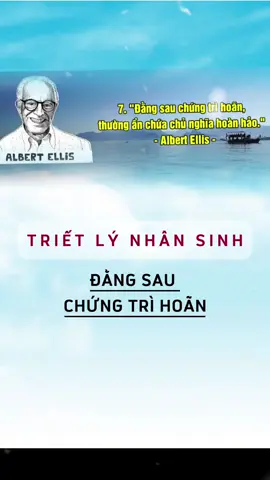 Đằng sau chứng trì hoãn #songtichcuc #trietlynhansinh #phattrienbanthan #trietlycuocsong #trituenhansinh 