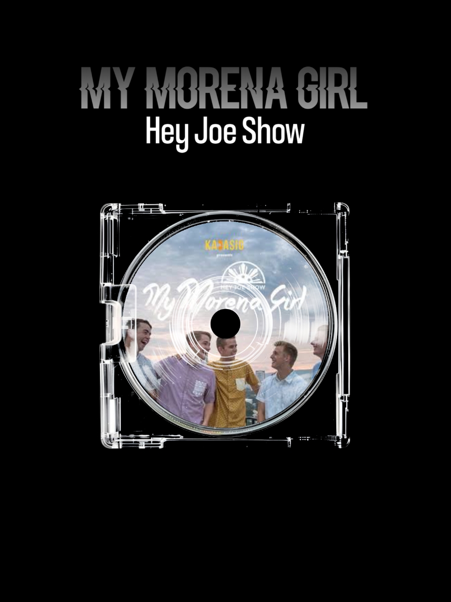 my morena girl .  .  #mymorenagirl #heyjoeshow #yoki404 #lyrics #fyp 
