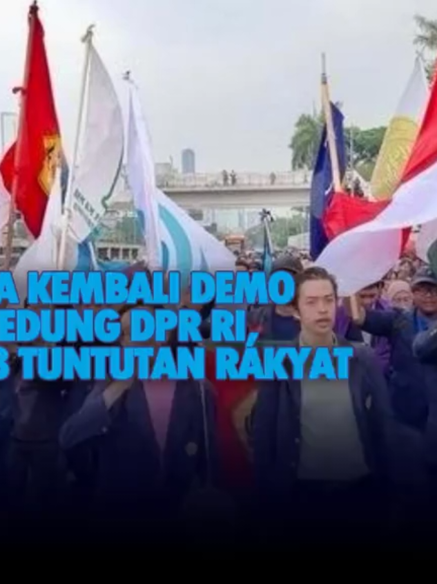 MAHASISWA KEMBALI DEMO DI DEPAN GEDUNG DPR RI, TAGIH 17+8 TUNTUTAN RAKYAT #snn #sibnewsnetwork #dprri #demomahasiswa #tuntutanrakyat #17tambah8tuntutanrakyat