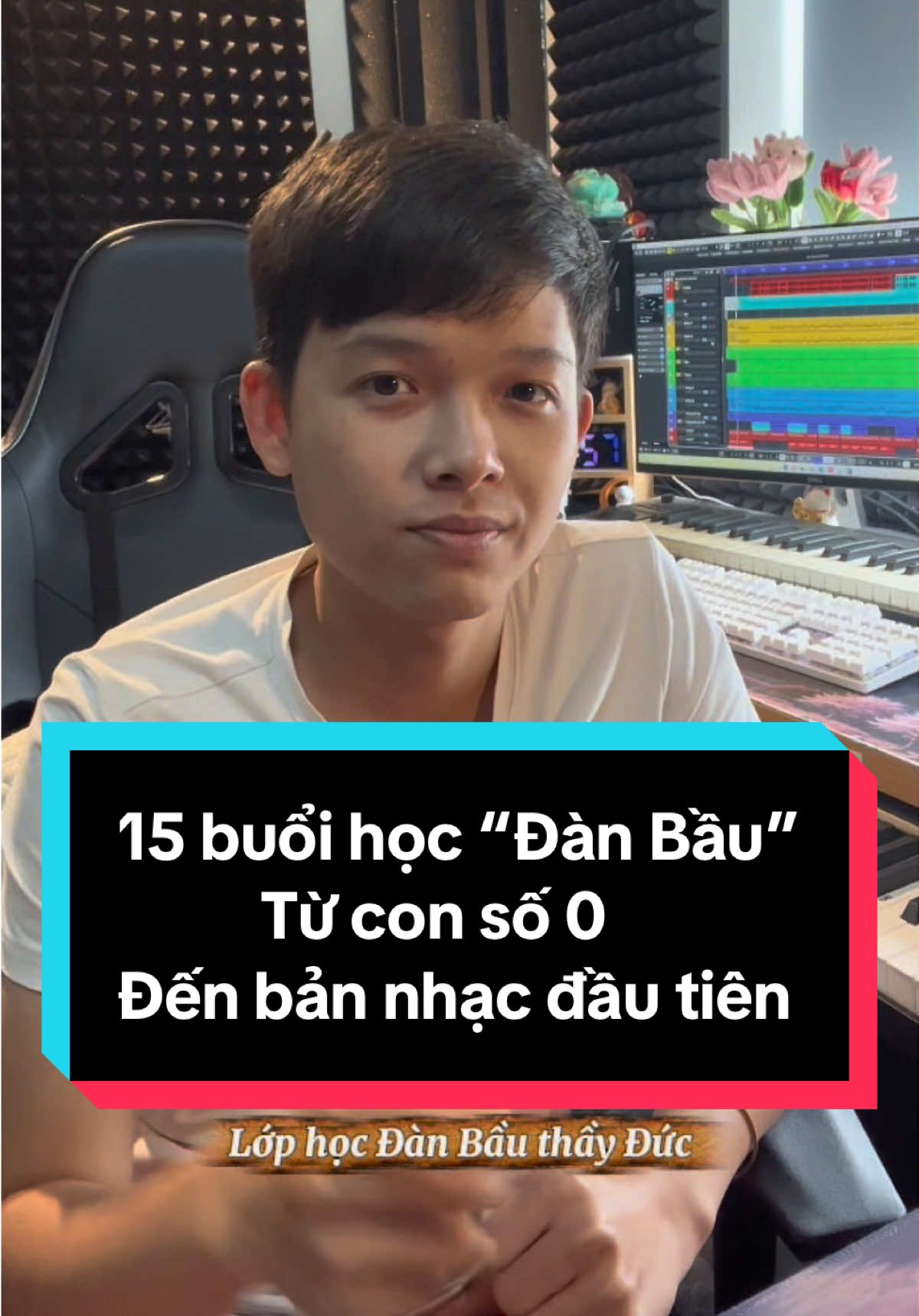 Phần 1: 15 buổi học Đàn Bầu - Từ con số 0 đến bản nhạc đầu tiên | Buổi 1 với Buổi 15 #15buoihocdanbau #hocdanbauonline #truongducmusic #fyp #nhacdantoc 