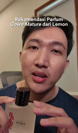 Rekomendasi parfum cowo mature dari @IKHSAN LEMON . Parfum sweet, spicy and woody cocok buat malam! #byrex #parfum #rekomendasiparfum #parfumlemon 