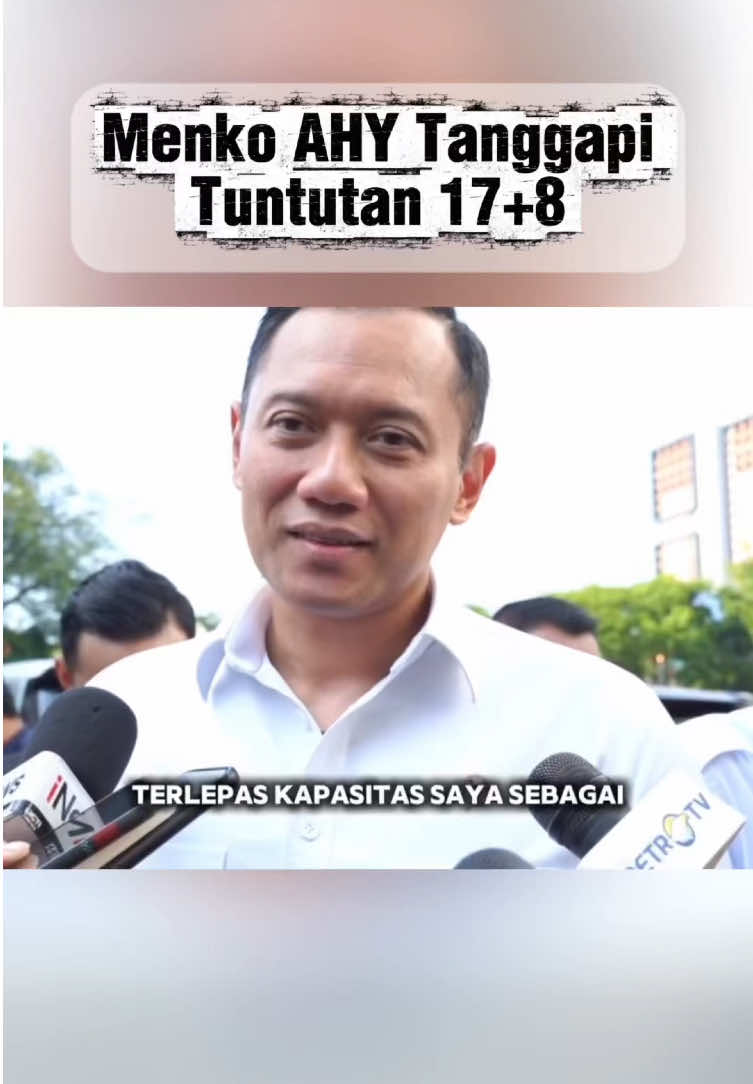 Menko AHY Tanggapi Tuntunan 17+8 #fypシ゚ #ahy #viral #menkoahy 